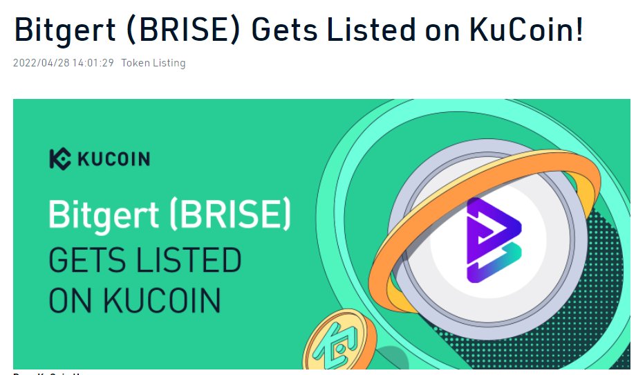 We have been waiting for months, now its finally done!!! 🔥🔥🔥🔥🚀🚀🚀

<a href="/bitgertbrise/">Bitgert - $BRISE</a> listed on <a href="/kucoincom/">KuCoin</a>. 
<a href="/bitgertbrise/">Bitgert - $BRISE</a>  mass adoption incoming!!!

#Bitgertcommunity #Bitgertchain #Brise #cryptotrading