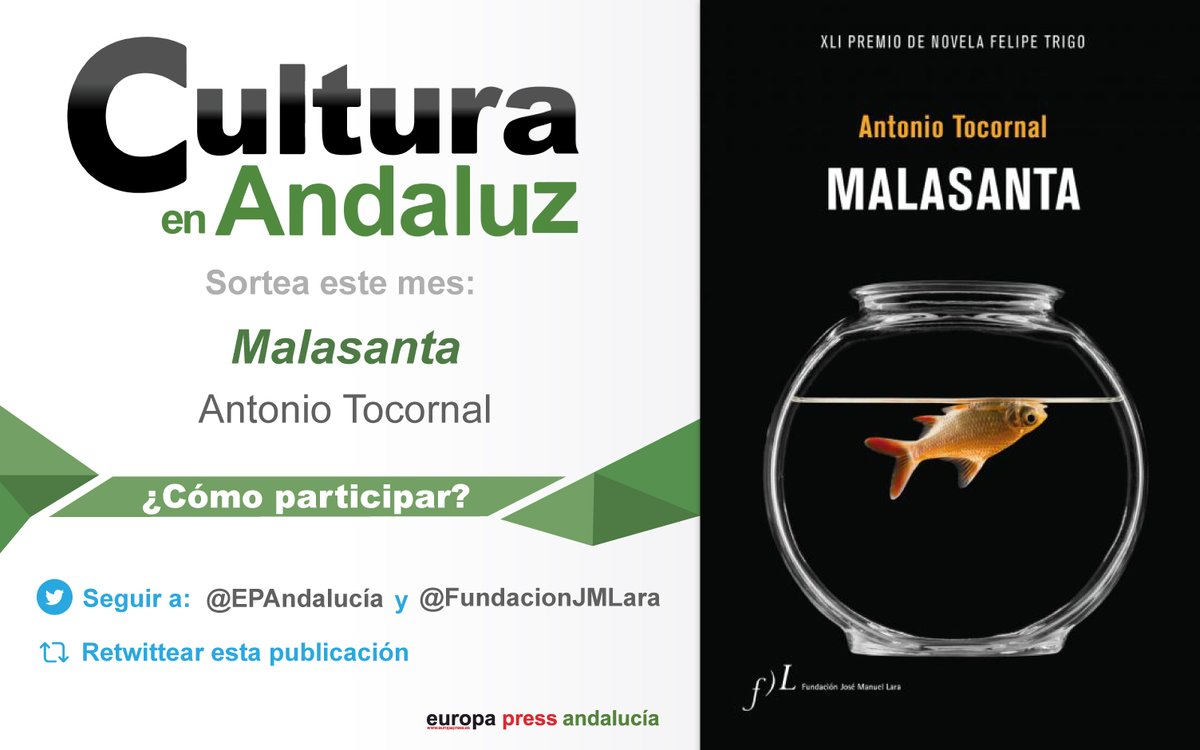 EPAndalucia's tweet photo. 📚👍| ¿Quieres hacerte con una copia de 'Malasanta', la novela de @AntonioTocornal?
👉| Participa en el sorteo del podcast #CulturaEnAndaluz haciendo RT a este tweet y siguiendo a @FundacionJMLara y @EPAndalucia antes del 7 de mayo https://t.co/vwwW5lglUy https://t.co/ibzClY50eO