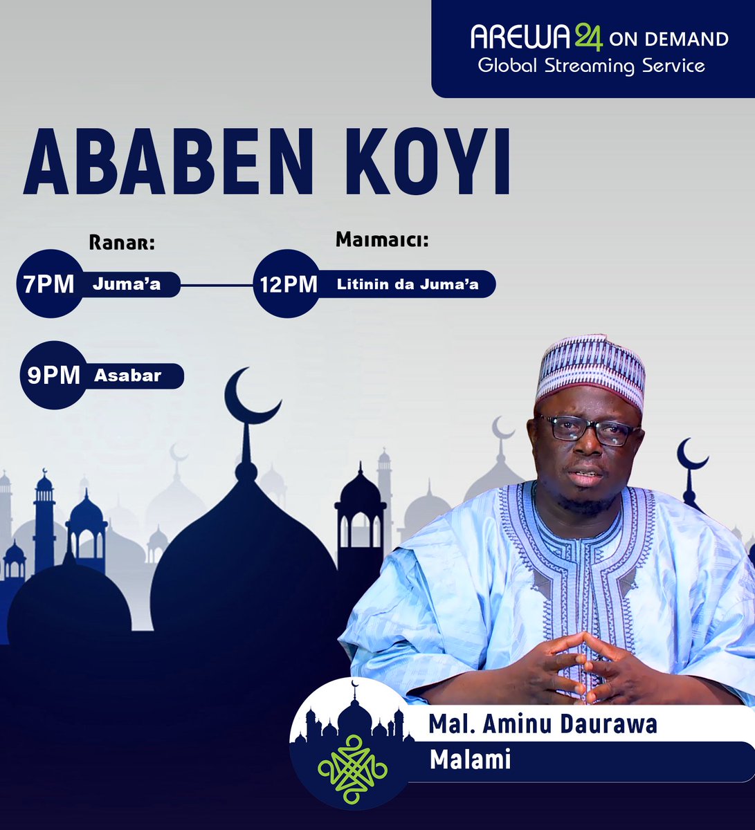 AREWA24Channel's tweet photo. A wannan muhimmin lokaci na #Ramadan, mun fara gabatar maku da sabon shirin mai taken Ababen Koyi Daga Rayuwar Annabi (SAW). Ku kasance da wannan shiri a daren yau Asabar da misalin karfe 9:00! #ramadankareem🌙✨ https://t.co/Zs4KngcFWi