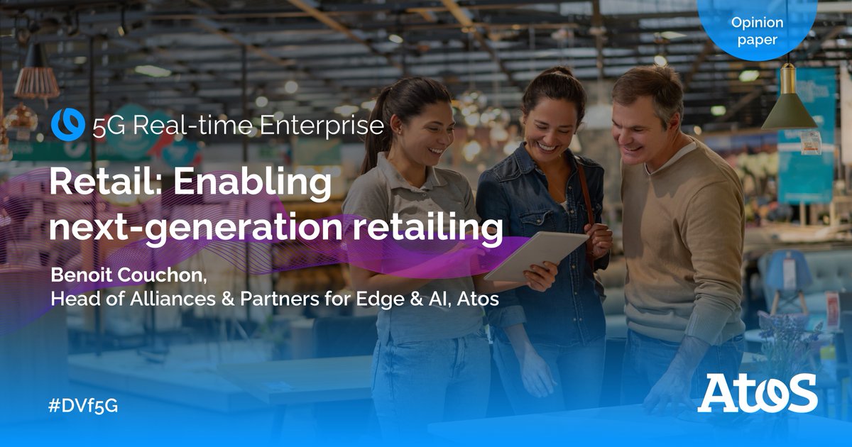 AtosBelux's tweet photo. [#DVf5G] With the ability to gather and analyze data at the edge, retailers will have new insights for enhancing the in-store experience of their customers while optimizing revenue and developing new business ideas 👉 https://t.co/d3OWDeWxJQ https://t.co/sTtJ1WNacL