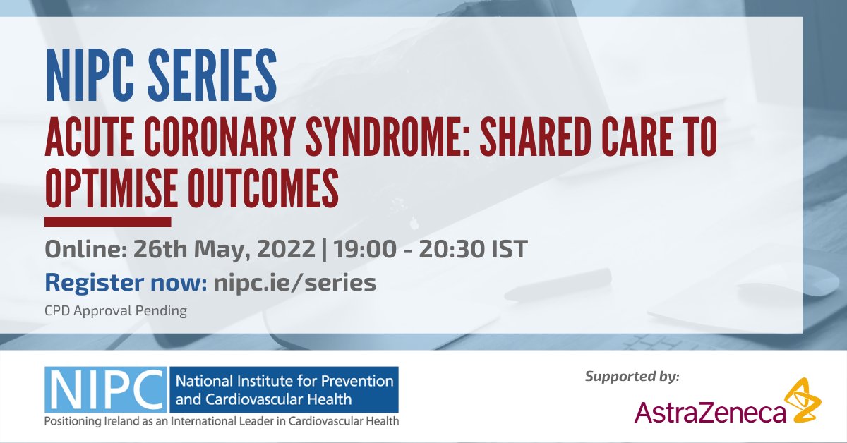 Don't forget to register for our next #NIPCSeries on ACS! #AcuteCoronarySyndrome accounts for almost 1.8 millions deaths each year. Our speakers will explore how to optimise outcomes.

Register today: nipc.ie/series/