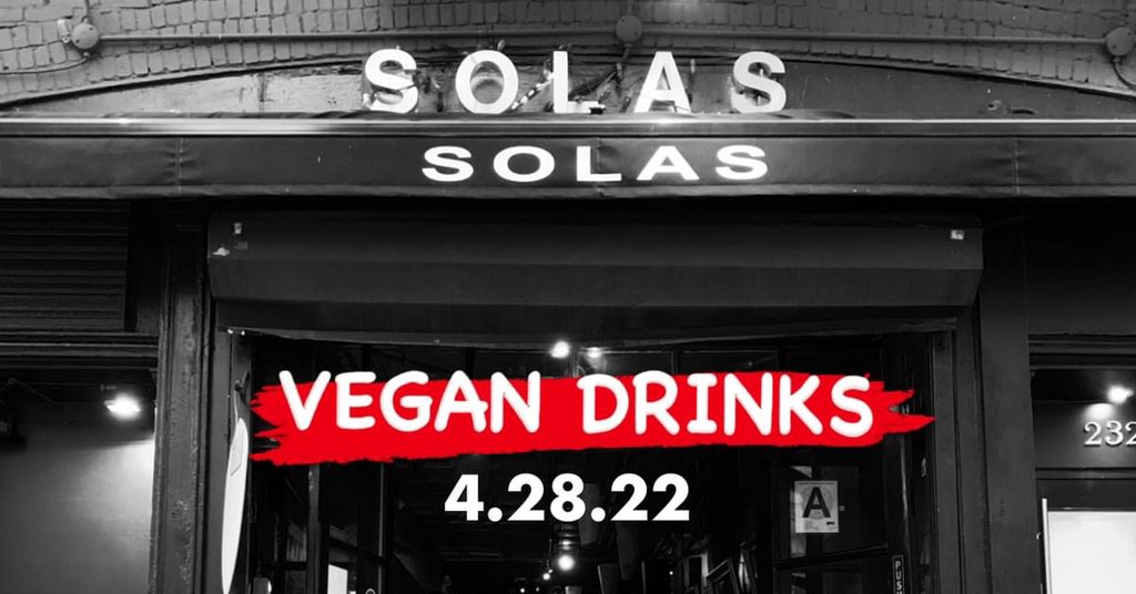 VeganDrinks's tweet photo. Hey #NYC! Vegan Drinks is tonight from 7 to 9 PM at @SOLASBAR! Bring some #vegan eats and come mingle! https://t.co/t6h5Ntftis