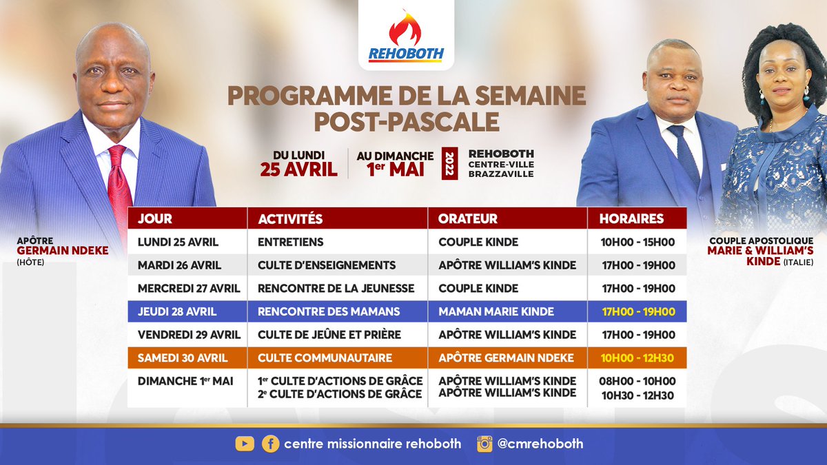 GermainNdeke's tweet photo. Programme de la semaine post-pascale à Rehoboth, assemblée du Centre-ville, BZV, avec le couple Apostolique Marie et William's KINDÉ. Des moments riches d'enseignements et de partages à la lumière de la Parole de Dieu. Soyez des nôtres et que le Seigneur Jésus vous bénisse. https://t.co/TdciTnB5I6