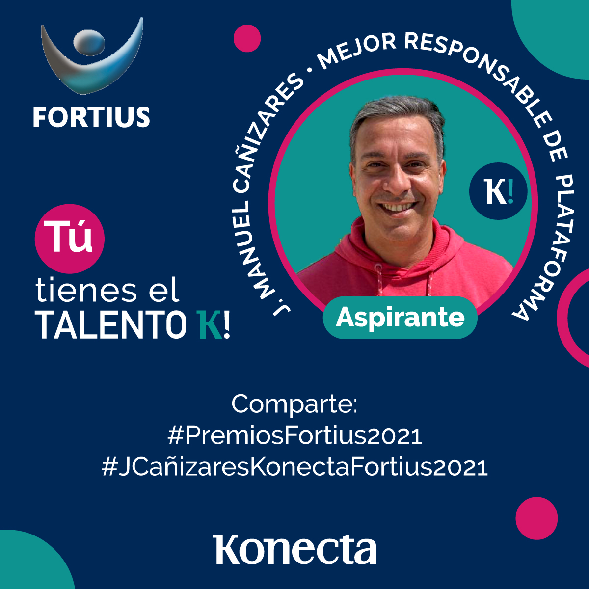 Todo nuestro apoyo a José Manuel Cañizares por su candidatura a los @PremiosFortius  como mejor Responsable de Plataforma. Apoya su candidatura comentando con los hashtags #JCañizaresKonectaFortius2021 #PremiosFortius2021