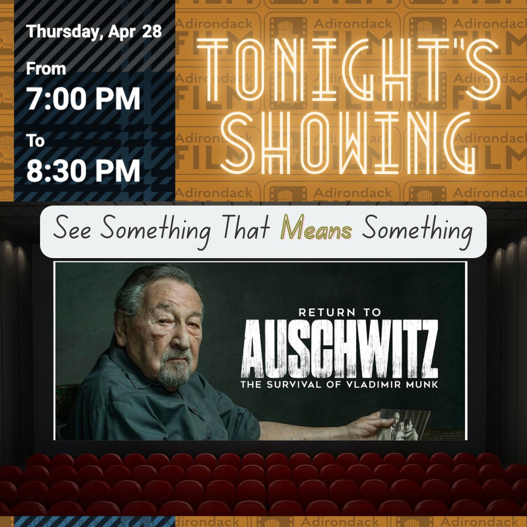 ADIRONDACKFILM's tweet photo. Tonight’s the night! Don't miss “Return to Auschwitz: The Survival of Vladimir Munk” showing at the Lake Placid Center for the Arts at 7PM. The Lake Placid Synagogue is sponsoring the film, and there's a live Q&amp;A with the filmmakers #Documentaries #ReturnToAuschwitz #Holocaust https://t.co/tufbU9VdBp