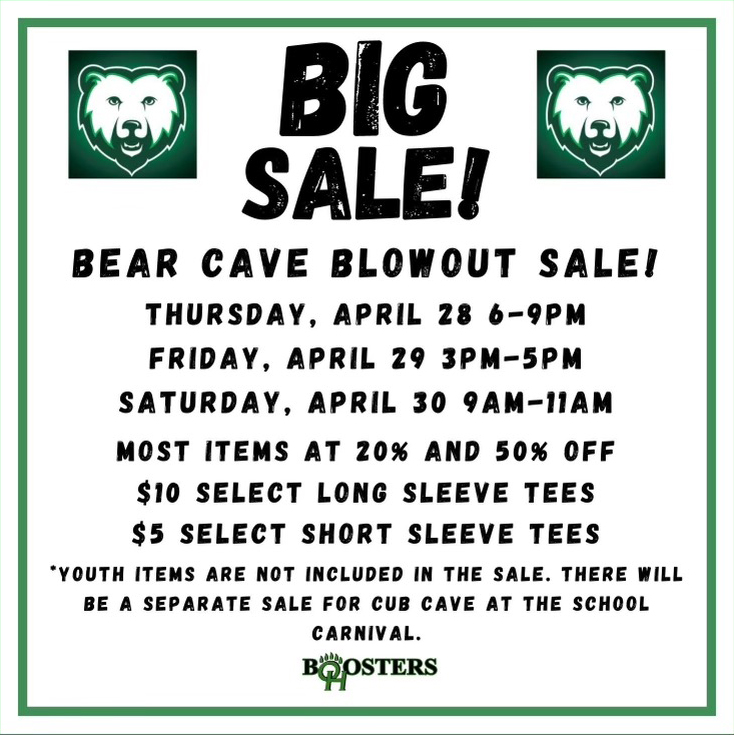 Starting tonight during the smART Show, the Bear Cave is open for three straight days for its spring Blowout Sale. Hours are today 6-9 p.m., Friday 3-5 p.m., and Saturday 9-11 a.m. Most items are marked down either 20 percent or 50 percent. Plus T-shirt sales, too.  <a href="/OH_Boosters/">Ottawa Hills Athletic Boosters</a>