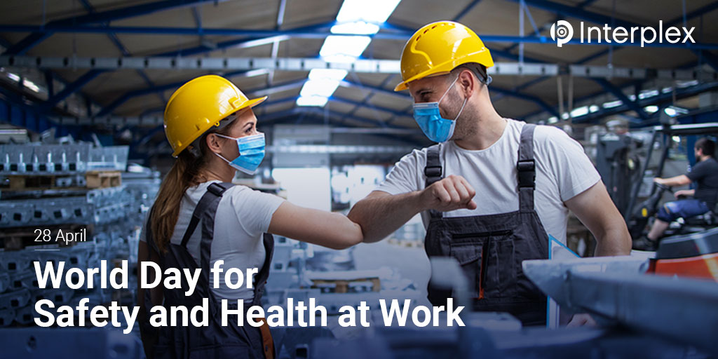 __ENNOVI's tweet photo. This World Day for Safety and Health at Work, #Interplex would like to do our part in promoting good occupational safety and health culture, where employees are afforded the right to a safe and healthy working environment. We stand by our commitment to remain vigilant. https://t.co/hpPAGvsehi