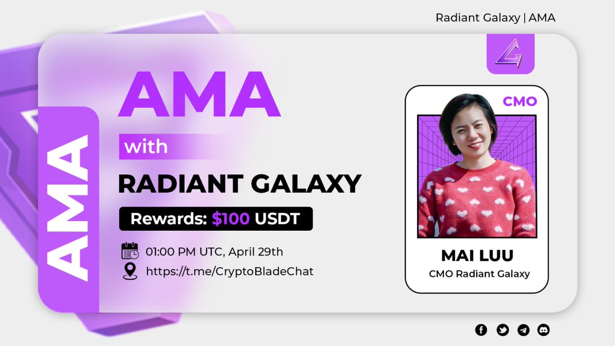 The Crypto Blade (@thecryptoblade) on Twitter photo We are excited to announce our next #AMA with @RadiantGalaxyIO on 29th April, 1:00 PM UTC.
🎁Reward: $100 BUSD
🏛️AMA Room: t.me/CryptoBladeChat
Rules:
☑️Follow <a href="/TheCryptoBlade/">Crypto Blade</a> & @RadiantGalaxyIO
☑️Like & Retweet this Announcement
☑️Comment Questions (Max 3) & Tag 3 Friends We are excited to announce our next #AMA with @RadiantGalaxyIO on 29th April, 1:00 PM UTC.
🎁Reward: $100 BUSD
🏛️AMA Room: t.me/CryptoBladeChat
Rules:
☑️Follow <a href="/TheCryptoBlade/">Crypto Blade</a> & @RadiantGalaxyIO
☑️Like & Retweet this Announcement
☑️Comment Questions (Max 3) & Tag 3 Friends