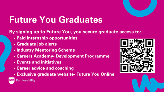 Future You Graduates is ready to launch🚀

Our Graduate Employability Scheme allows you to gain up to 3 years of employability support after you leave NTU🎓

➡️bit.ly/3LniHcF