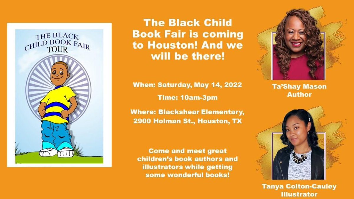 See you there!

Saturday, May 14, 2022 10am-3pm, Black Child Book Fair in Houston, TX!
#children #childrensbooks #kidlit #parenting #parents #teacher #counseling #librarian #library #bookstagram #bookrecommendations #bookstore #texas #houston #houstontexas #authors #childliteracy