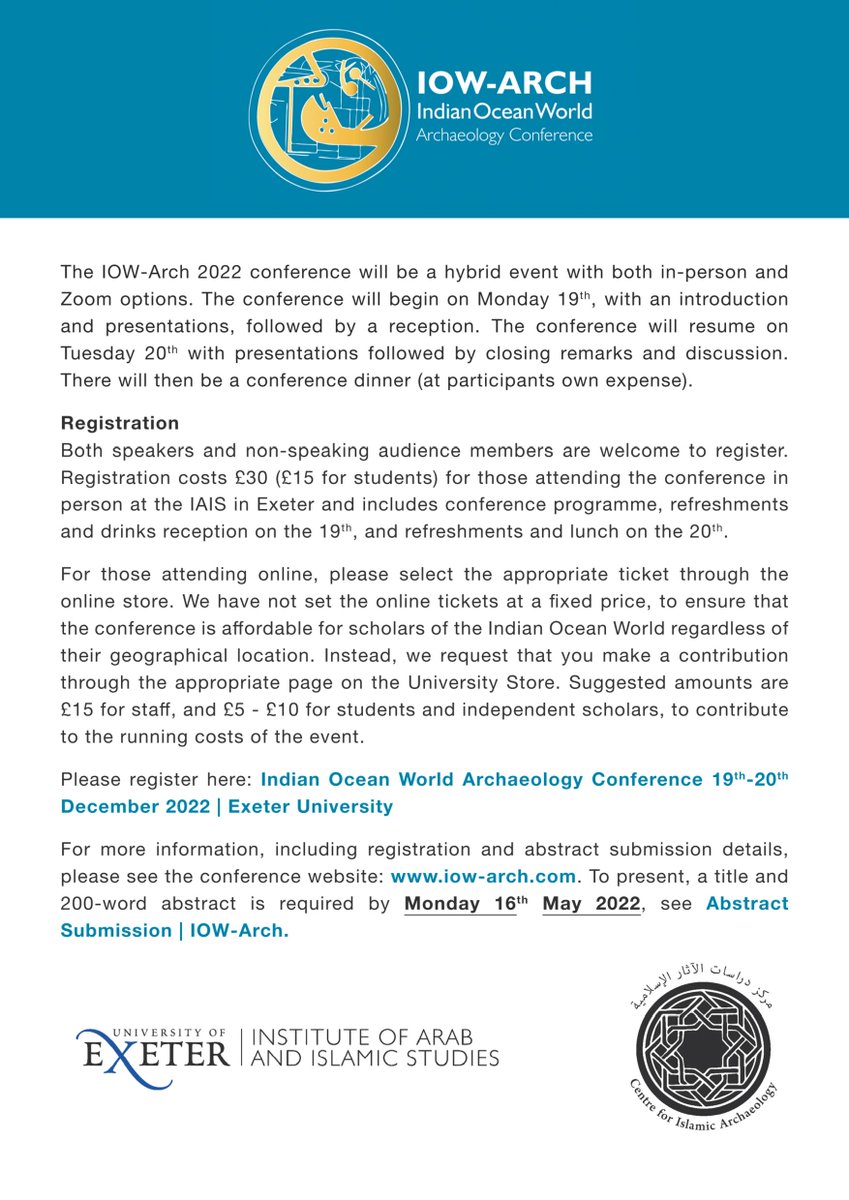 📢Reminder📢

The hybrid Indian Ocean World Archaeology Conference returns to <a href="/ExeterIAIS/">Institute of Arab and Islamic Studies (IAIS)</a> this Dec.

Abstracts welcome on all things archaeology, material culture, heritage, from East Africa to Japan, 1st mill BC to now.

Submit via iow-arch.com

**Deadline 16th May**