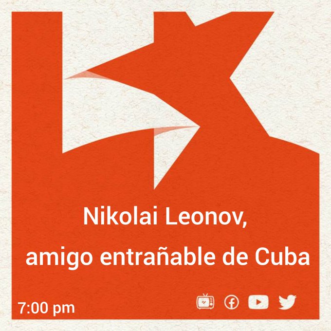 7️⃣:0️⃣0️⃣  La <a href="/mesaredondacuba/">Mesa Redonda</a> dedicará su emisión de este jueves a Nikolai Leonov, amigo entrañable de la Revolución Cubana desde los días de su temprana juventud en que coincidió en un largo viaje en barco desde Europa, con el entonces muy joven Raúl Castro en el crucial año 1953