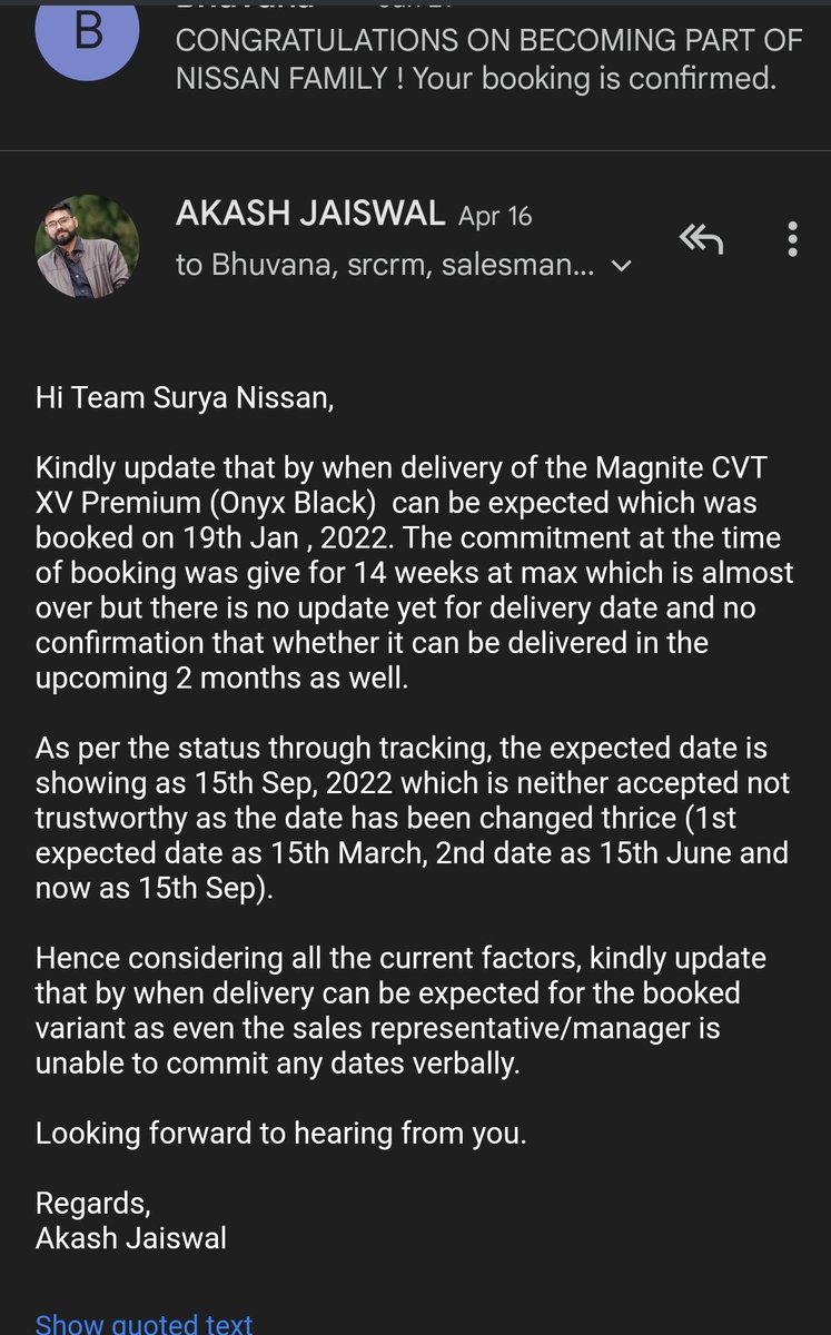 Akash_jai's tweet photo. Hi @Nissan_India @Nissan, I have been asking for an update regarding my booking, but despite 6-7 emails, yet to receive any update. Booking ID SOBA3A22000672. Am not asking for delivery, but just an updt regarding timeline for delivery, so that I can decide whether to wait or not https://t.co/D2y3s0d7E9