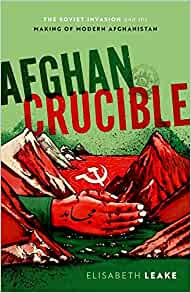Happy publication day to @elisabeth_leake! AFGHAN CRUCIBLE - a groundbreaking study of the Soviet invasion of Afghanistan and its global repercussions - is published by <a href="/OxUniPress/">Oxford University Press</a> today.