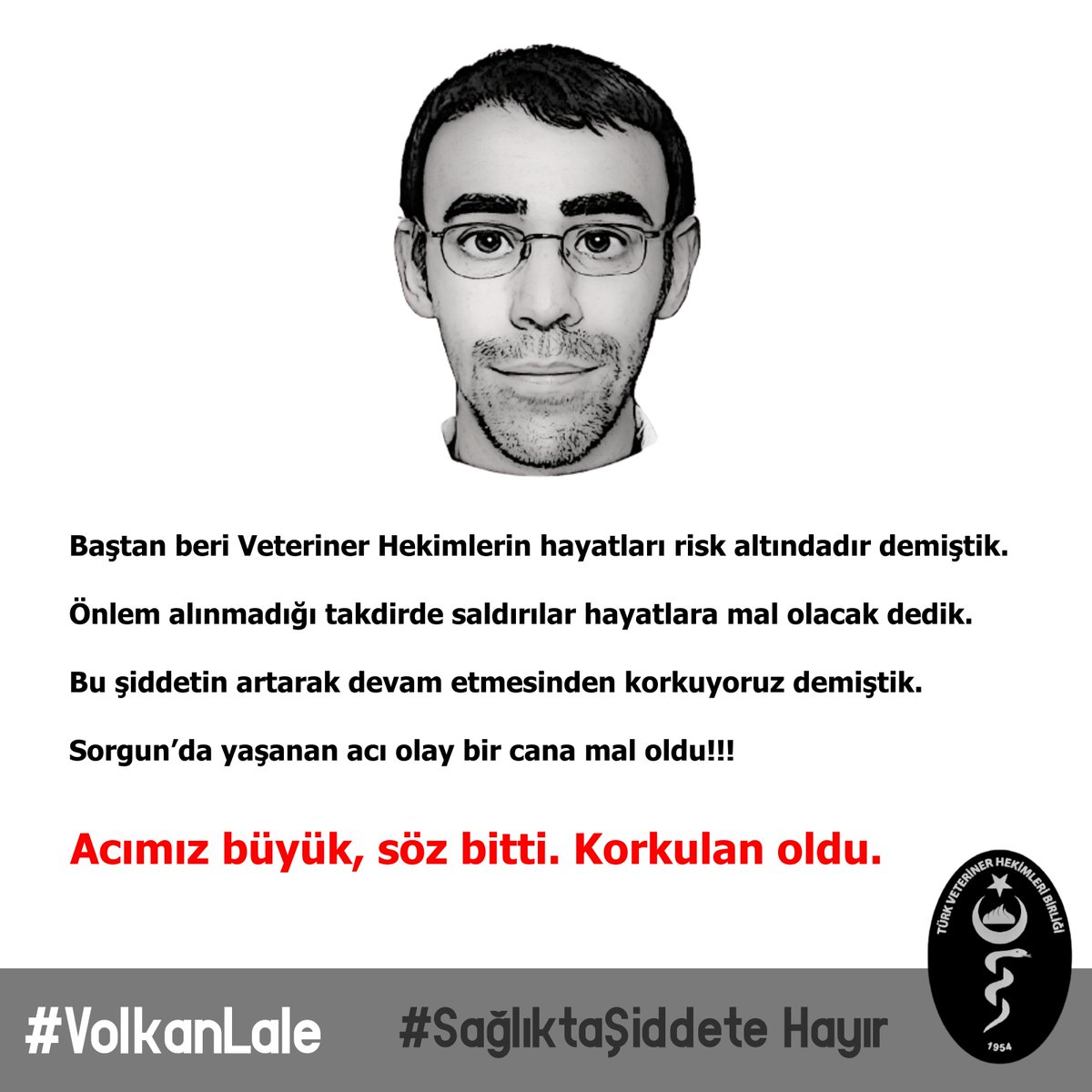 merkezkonseyi's tweet photo. İnsanlar sağlıklı hayvansal gıda yesin diye görev yaparken, bu uğurda kahpece bıçaklanarak şehit edilen Veteriner Hekim #VolkanLale’nin katili kadar, meslek camiamızın tüm çağrılarına rağmen veteriner hekimleri #sağlıktaşiddetyasası na dâhil etmeyen yetkililerin de suçu yok mu?! https://t.co/c3toNlIhNV