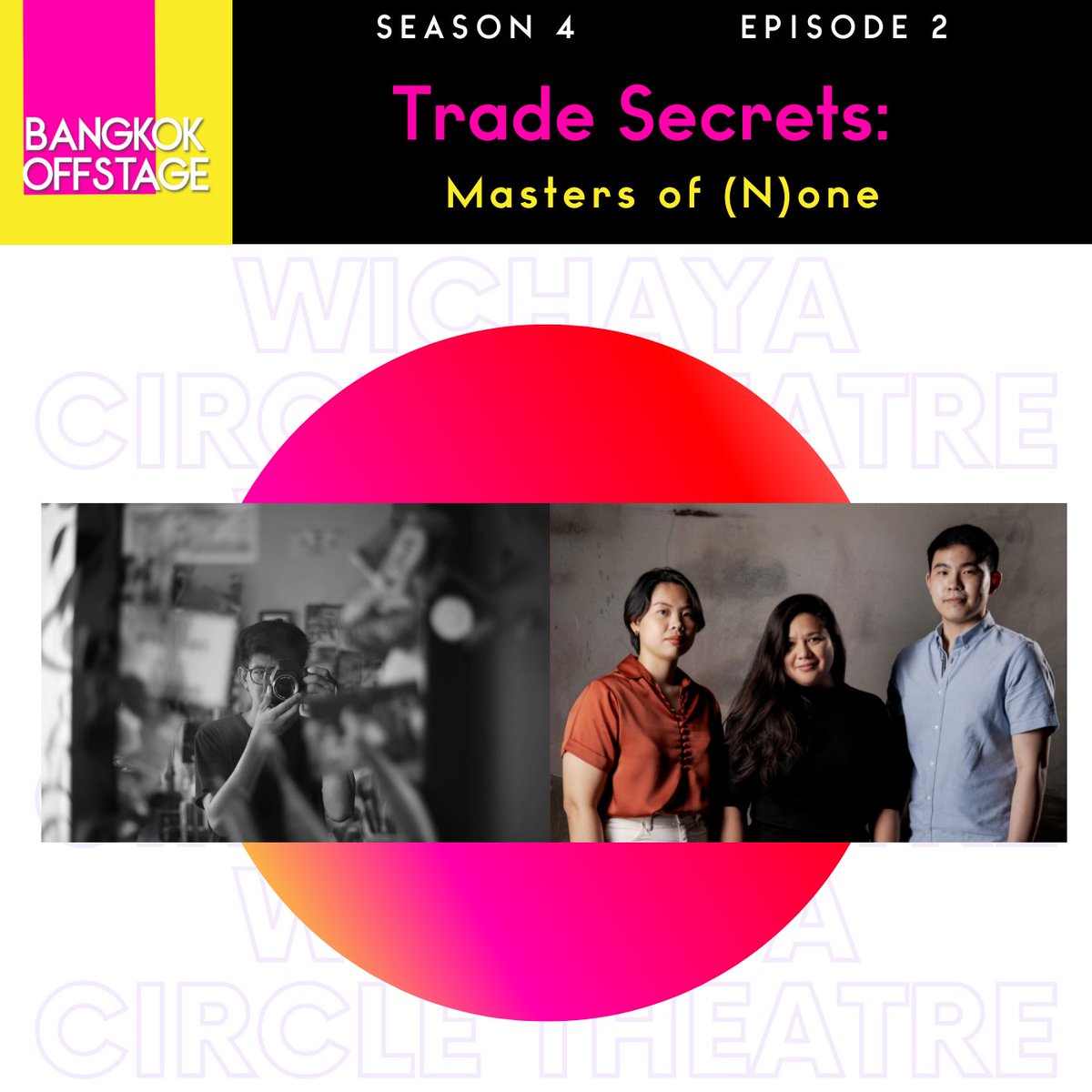 BangkokOffstage's tweet photo. #BangkokOffstage #TradeSecrets แรกของซีซั่น​ 4 ���ปฟังกันว่า​ 3 ศิลปินจาก Circle Theatre พูดคุยประเด็นไหนกับศิลปินรุ่นพี่ เบสท์-วิชย อาทมาท จาก For What Theatre กันบ้าง

https://t.co/2i0nqG3dBe https://t.co/n3lGNYiGVa