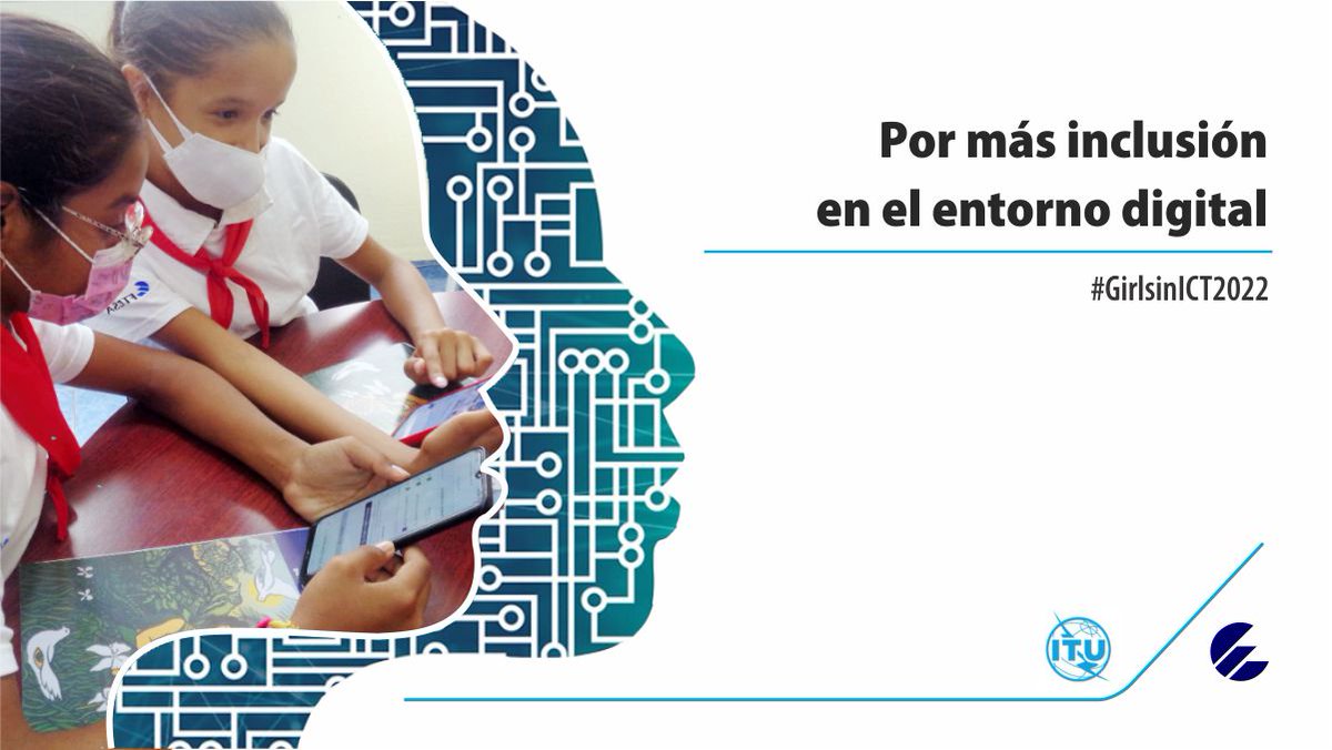 #DiaInternacionalDeLasNiñasEnLasTIC. Por más inclusión digital.