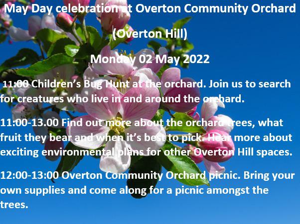 Come and join the May Day celebrations at the Overton Community Orchard (to the left of the playground on Overton Hill) from 11am on Monday 2nd May.  Children's Bug Hunt, hear about  plans for the orchard and finish with a community picnic 🌼🌻🌷🌹