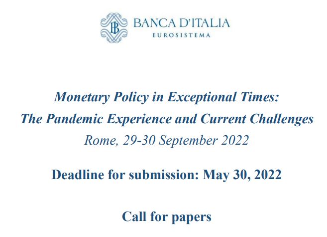 #CallForPapers #BankofItaly is organizing a conference on 'Monetary policy in exceptional times: the pandemic experience and current challenges' in #Rome on September 29-30 2022 Keynote speakers: Annette Vissing-Jørgensen & Simon Gilchrist #Deadline May 30 bancaditalia.it/media/notizia/…