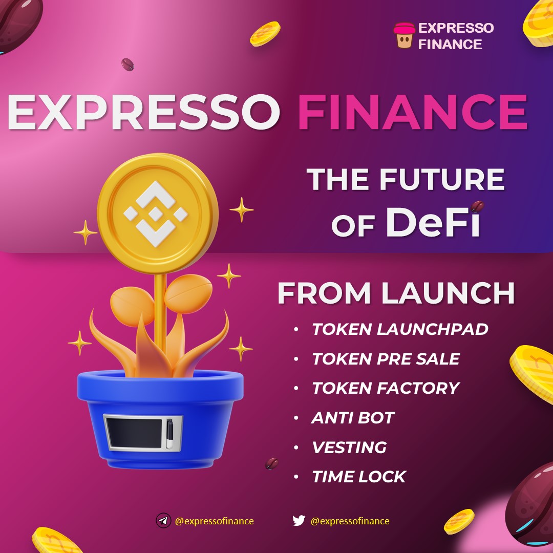 Expresso.finance is pleased to announce the list of our services at launch🚀.

#DeFi and #ICO  are going to change forever: Expresso is going to have a unique reward 🏆 program.
 
Take a coffee☕️ and follow <a href="/expressofinance/">Expresso</a> for more! 

#Crypto #presaletoken #Launchpad