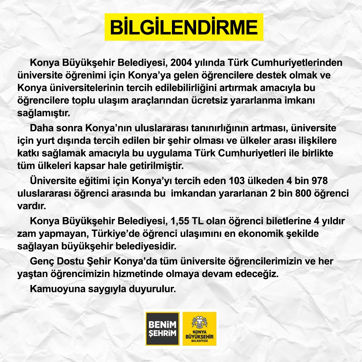 Kamuoyuna duyurulur.