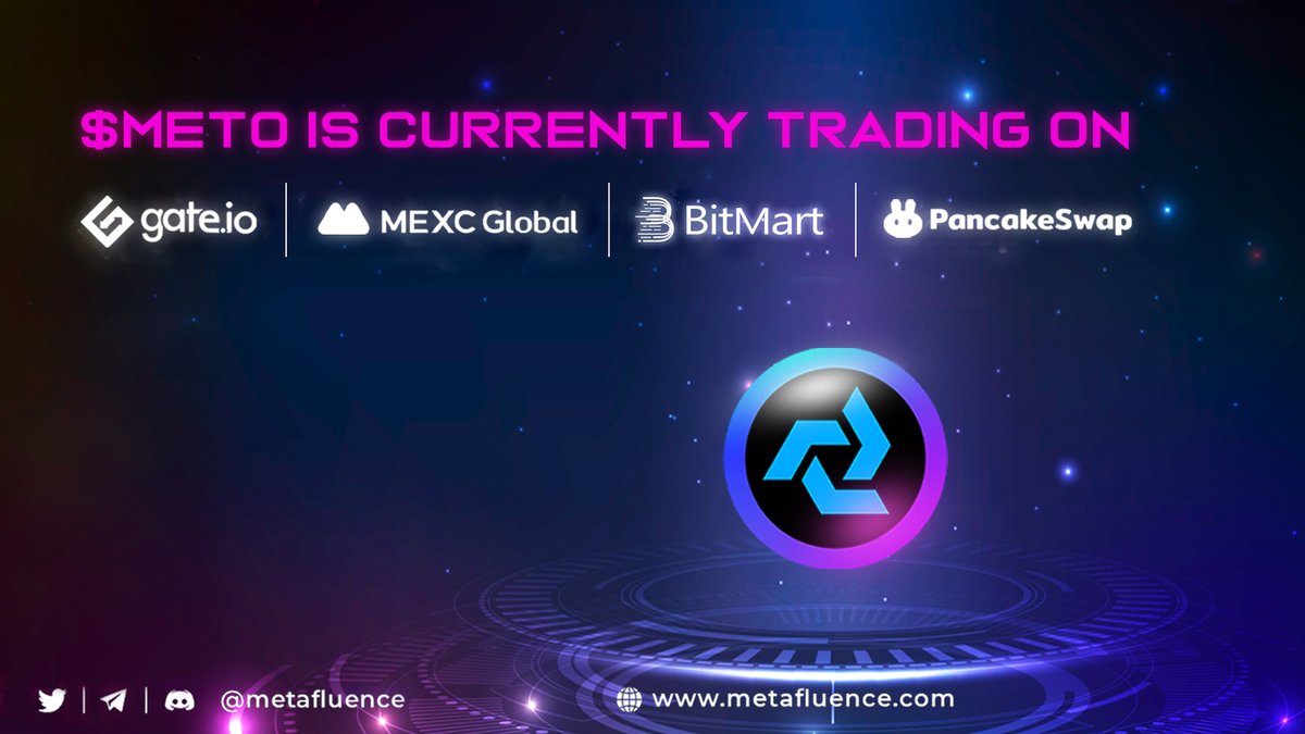 metafluence's tweet photo. 🚀 Get $METO now and be a part of the decentralized Metafluence ecosystem:

@gate_io 👉 https://t.co/Cz8dICxJeA

@BitMartExchange 👉 https://t.co/BO6tQ9Q5h5

@MEXC_Global 👉 https://t.co/NVi55HY94q

@PancakeSwap 👉 https://t.co/MTJkMVlqRf https://t.co/8iITWmoeZ6