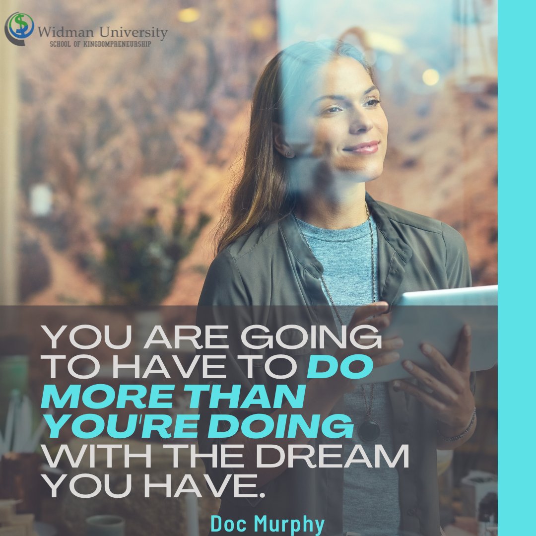 widmanuniv1's tweet photo. You are going to have to do more than you're doing with the dream you have. #domore #dream #motivation #leadership #success #widmanuniversity #widmanwisdom #docmurphy #entrepreneur #kingdompreneur https://t.co/PFIJ80pyPJ