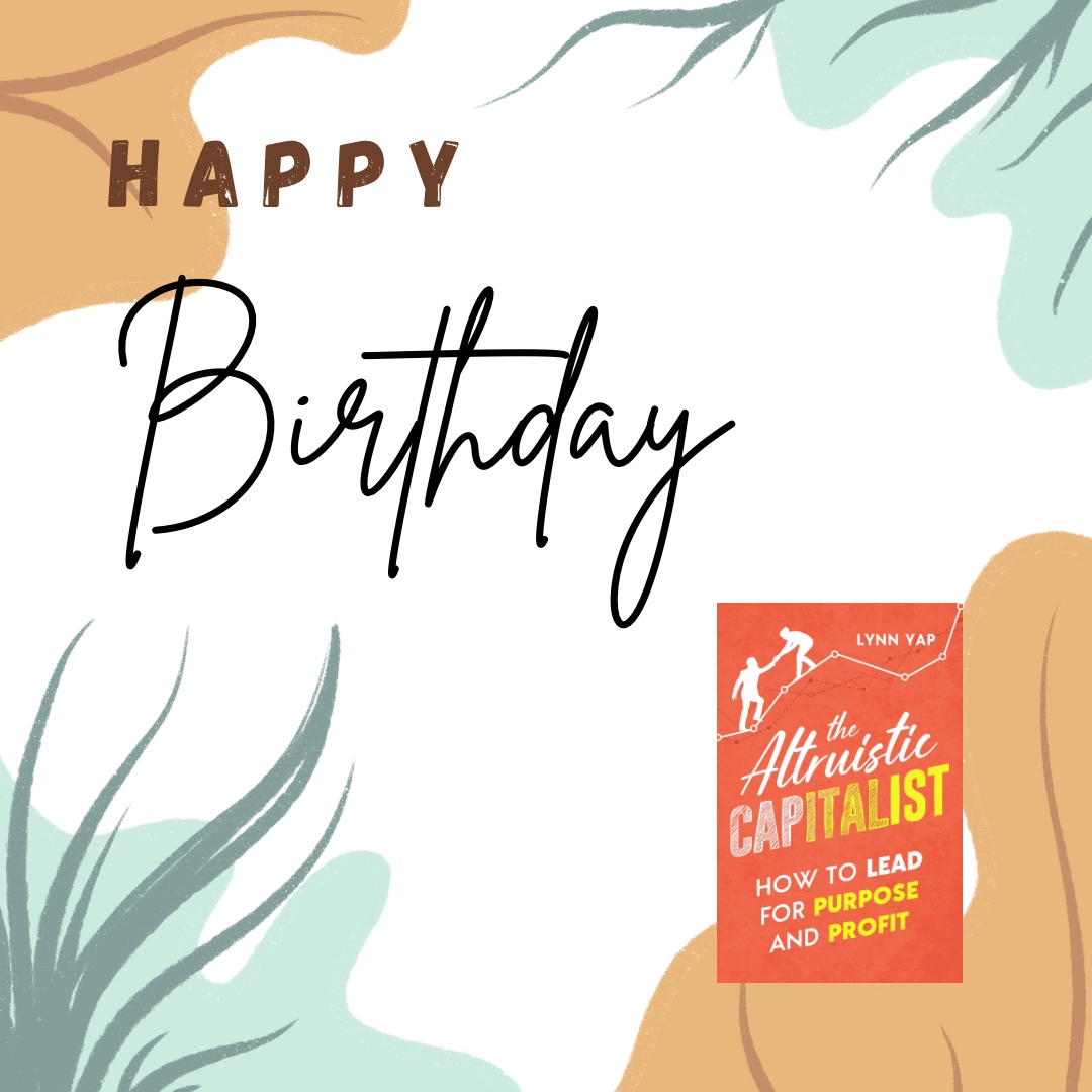lynnlyyap's tweet photo. Happy 1st Birthday! The Altruistic Capitalist turns one today. I’m grateful to the people I’ve met on my journey, family and friends for the love and support in the past twelve months ♥️ #Gratitude #OneYear #AuthorJourney https://t.co/rwg8AEViej