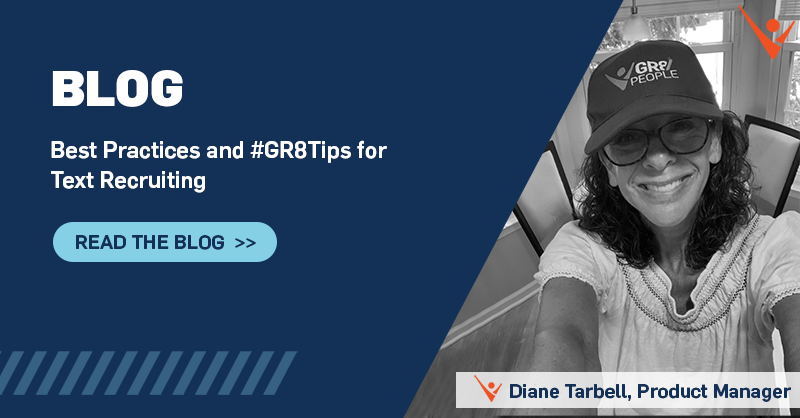 GR8People's tweet photo. GR8 People Product Manager Diane Tarbell is the GR8est at breaking down the best practices for #TextRecruiting. Get all of her #GR8Tips right here: https://t.co/AfznCWcWJ0
