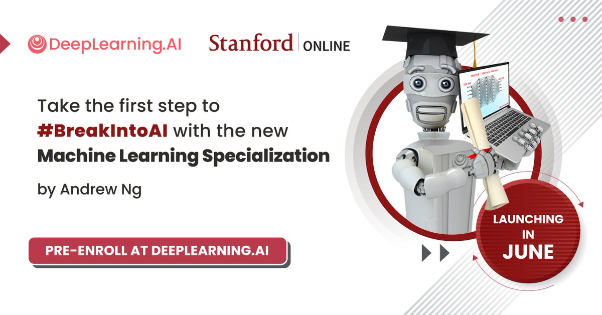 DeepLearningAI's tweet image. 4.8M+ learners took the original ML course by Andrew Ng. We’re thrilled to announce a new &amp;amp; updated Machine Learning Specialization, created in collaboration with @StanfordOnline , launching in June! #BreakIntoAI with this 3-course program. Pre-enroll: hubs.la/Q018VTM10