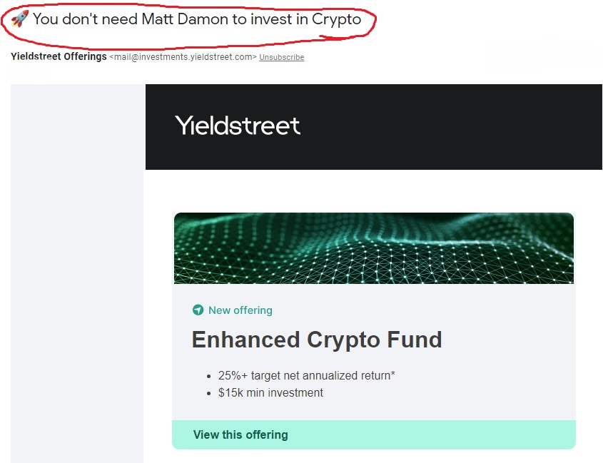 TLDRTrading's tweet photo. I received an email titled "🚀 You don't need Matt Damon to invest in Crypto."  Let's breakdown Yieldstreet's predatory and misleading marketing that targets minimally informed potential crypto investors. (1/n) https://t.co/pMyZ4zg0s0