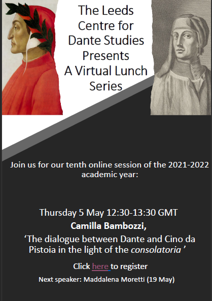 LeedsDante's tweet photo. Join @LeedsDante Lunch series with Camilla Bambozzi
(@CamillaBambozzi) discussing “The dialogue between Dante and Cino da Pistoia in the light of the consolatoria”. The event is on Zoom on Thursday 5 May at 12:30-13:30 GMT. Register:https://t.co/zqi3QkHCVy
#Dante #medievaltwitter https://t.co/UZr08D8REx