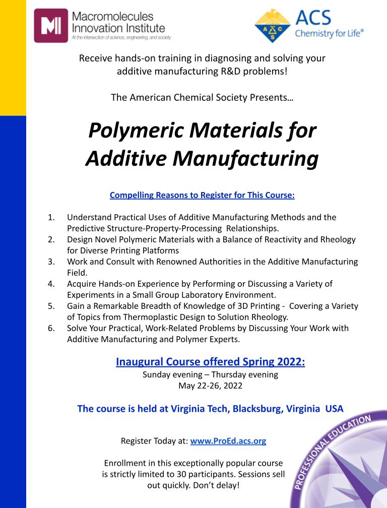 Seats are available for our <a href="/acspmse/">ACS PMSE Division</a> short course "Polymeric Materials for #AdditiveManufacturing"! Join us in May to learn more about designing, screening, &amp; processing #polymers for multiple #3dprinting technologies. Register @ ProEd.acs.org <a href="/TimLongASU/">Tim Long</a> + <a href="/BortnerLab/">Bortner Lab</a>