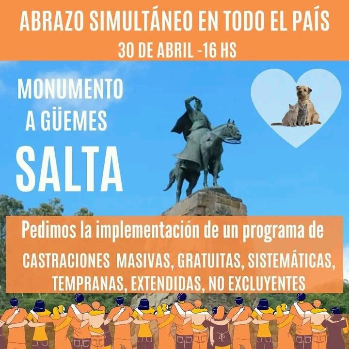 ApanSalta's tweet photo. ➡️ SALTA también se suma a estos ABRAZOS simbólicos que se harán en TODO EL PAÍS!! 👇🏻 ➡️ SABADO 30 de ABRIL, 16:00 hs en el MONUMENTO A GÜEMES.

Porque venimos reclamando: 👇🏻

🟠 Que LAS CASTRACIONES QUE HACE LA MUNICIPALIDAD NO SON SUFICIENTES. https://t.co/PdO5D3Zb4N