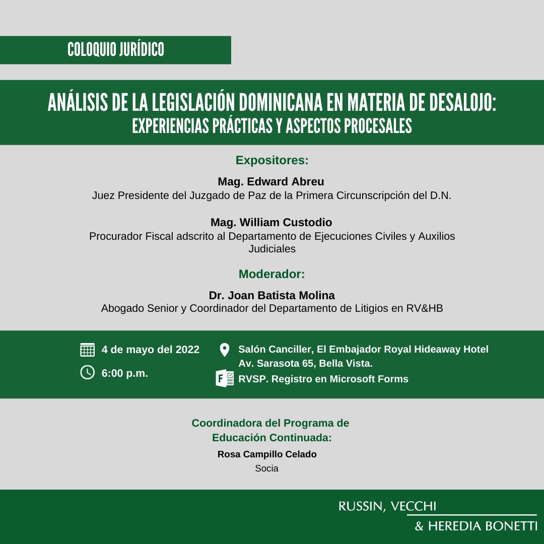 RVHB's tweet photo. 📢¡Regresan los coloquios jurídicos presenciales! 
El próximo 4 de mayo del 2022 a las 6:00 p.m., en el 
Salón Canciller del Hotel Embajador. Cupo limitado. Para registrarse, ingrese al siguiente enlace: https://t.co/9p6N28aOwa
Te esperamos. #RVHB #ColoquioJurídico #RD https://t.co/s77dnZIKsi