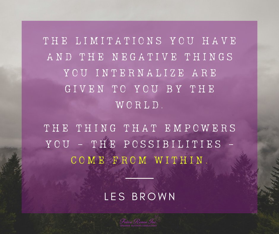 FeliceRenee1's tweet photo. "The thing that empowers you - THE POSSIBILITIES - come from within."

#creatingnewpossibilities #felicepope #PeaceinLiving https://t.co/VMPBukLZLo