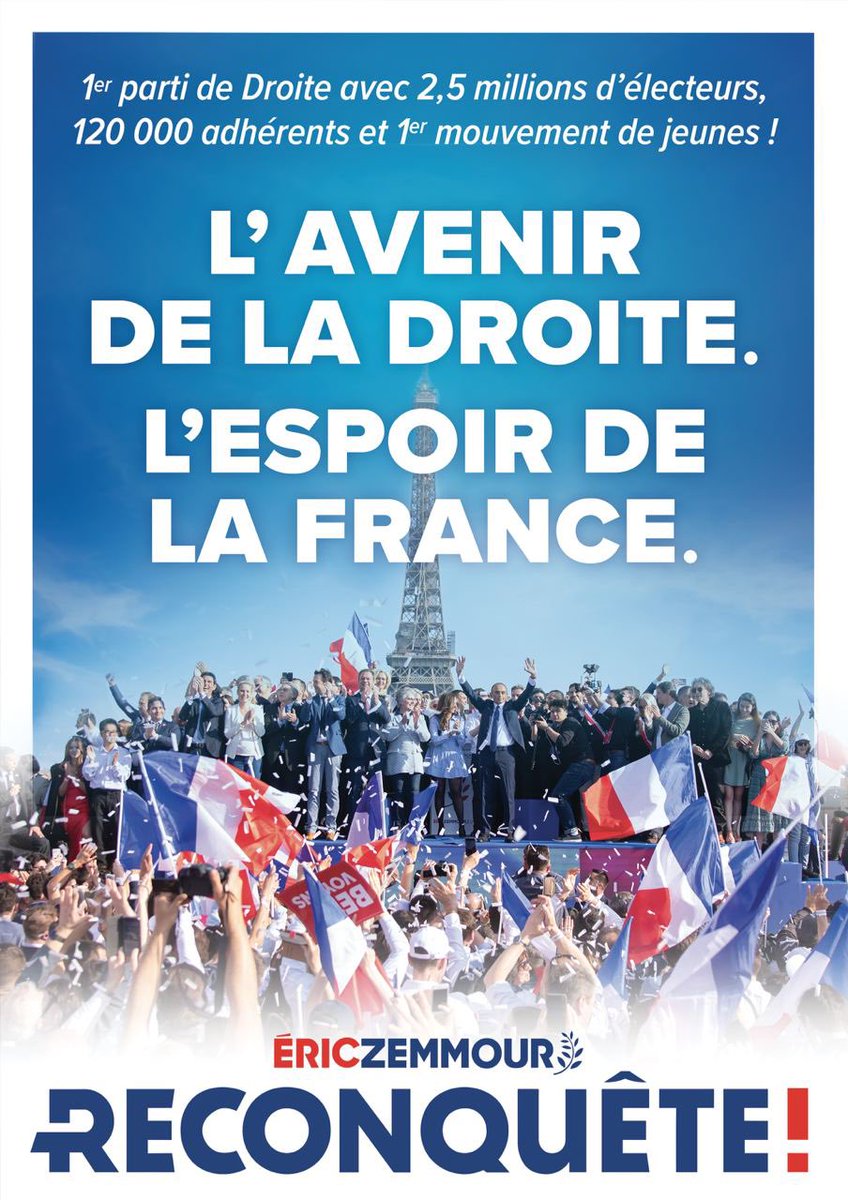 ZemmourEric's tweet photo. Voici notre nouvelle affiche collée cette nuit. 

Continuons de bâtir le plus grand parti de France, @Reconquete_off ! https://t.co/6adOdE89oK