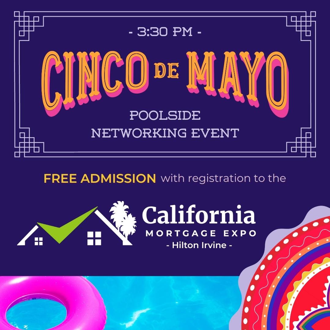 OriginatorCN's tweet photo. Join us CINCO DE MAYO at the California Mortgage Expo!

Hang out after for the Cinco De #Mortgage Poolside Networking Event. You'll receive FREE ADMISSION with your registration.

Register today at: https://t.co/NPgJH8lThq

Use code FBOCN for $125 off!

#mortgageevents https://t.co/sfZsLPeEBJ