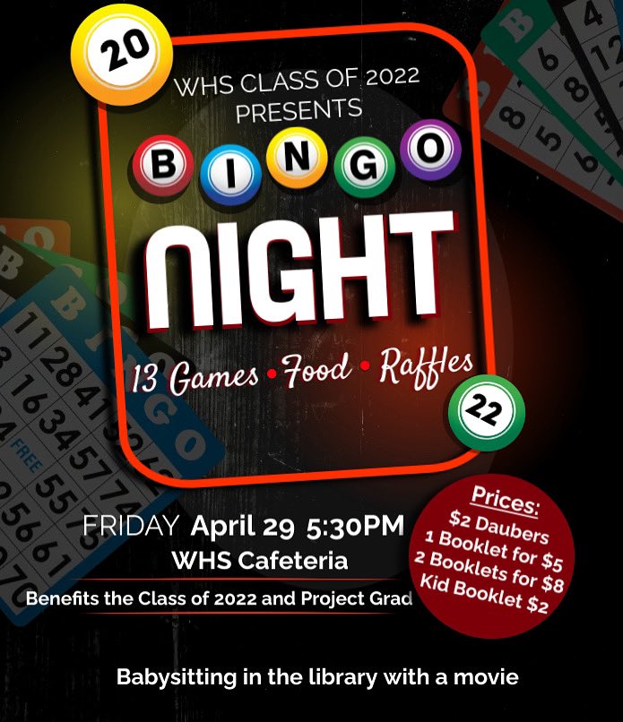 Bingo night is tomorrow! Lots of great game prizes and raffle baskets. The winner of the final blackout round will receive a grand prize! All proceeds go to Project Graduation and the Class of 2022.