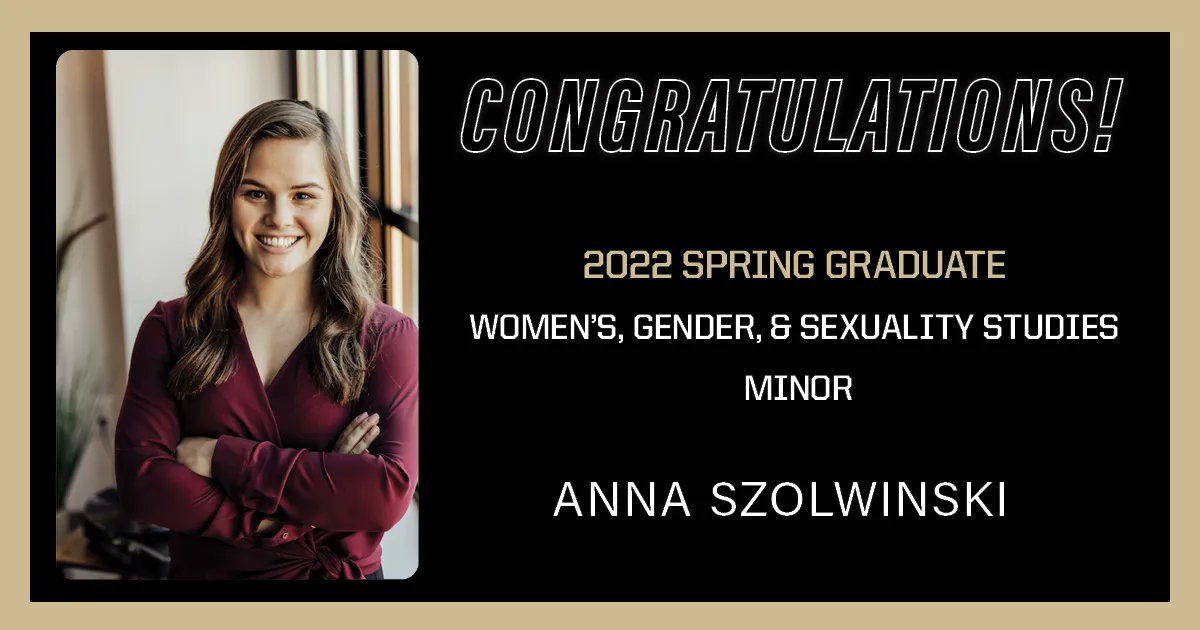 PurdueWGSS's tweet image. Congrats to graduate Anna Szolwinski!  She’s grateful for her WGSS minor because “the classes were entertaining, the instructors were engaging, and the courses were eye-opening!” 🚂🤎🖤 #MySmallStep #BoilerUp @__annak_  @PurdueLibArts @PurdueSis @LambSchool