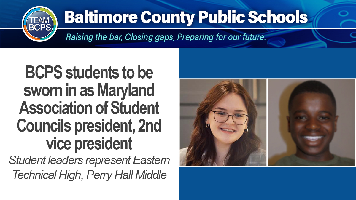 ✨ Maja Durkovic, a Grade 11 student at <a href="/EasternTechHS/">EasternTechHS</a>, and David Arowolo, a Grade 7 student at  <a href="/phmsbcps/">Perry Hall Middle</a>, will be sworn in during the May 21 Maryland Association of Students Councils executive board meeting.
News Release ➡ ow.ly/y4hq50IUqua