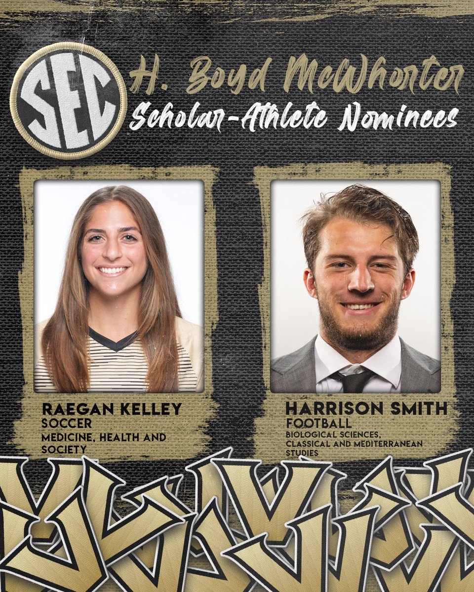 𝟮𝟬𝟮𝟮 𝗠𝗰𝗪𝗵𝗼𝗿𝘁𝗲𝗿 𝗔𝘄𝗮𝗿𝗱 𝗡𝗼𝗺𝗶𝗻𝗲𝗲𝘀
↳ ⚓️ <a href="/vucommodores/">Vanderbilt Athletics</a> 

⚽️ Raegan Kelley
🏈 Harrison Smith

 🔗 secsports.social/22hbm-vandy