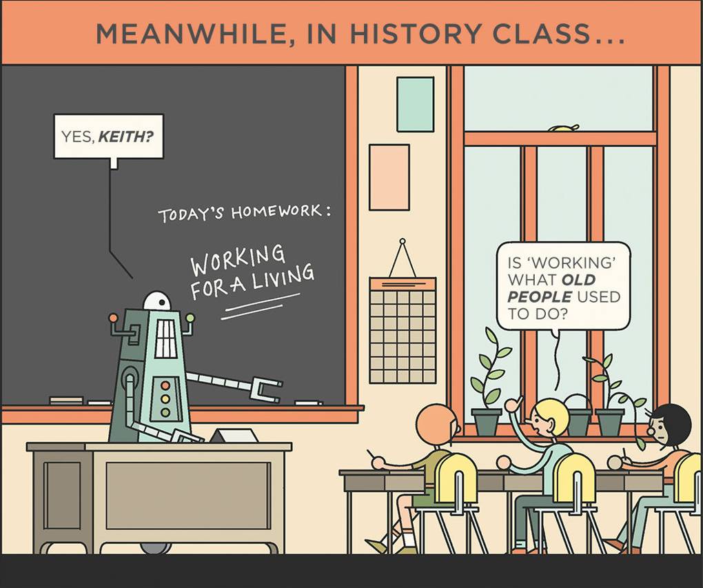 basicincomecdn's tweet photo. Robots taking over jobs can be an opportunity. They could work for our Basic Income, and give us the cognitive space to think what we actually want to do.

Instead of preparing us for jobs, education could prepare us on how to live a meaningful live. https://t.co/Gfxu1qZlmK