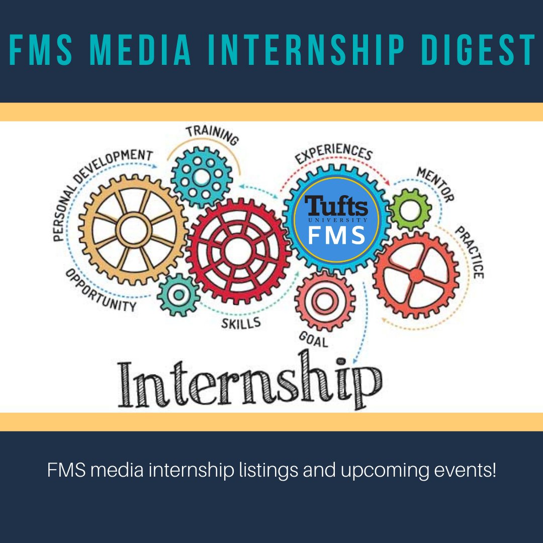 FMS Media Internship Digest | 4-28-2022 - mailchi.mp/tufts/14c87ew9…