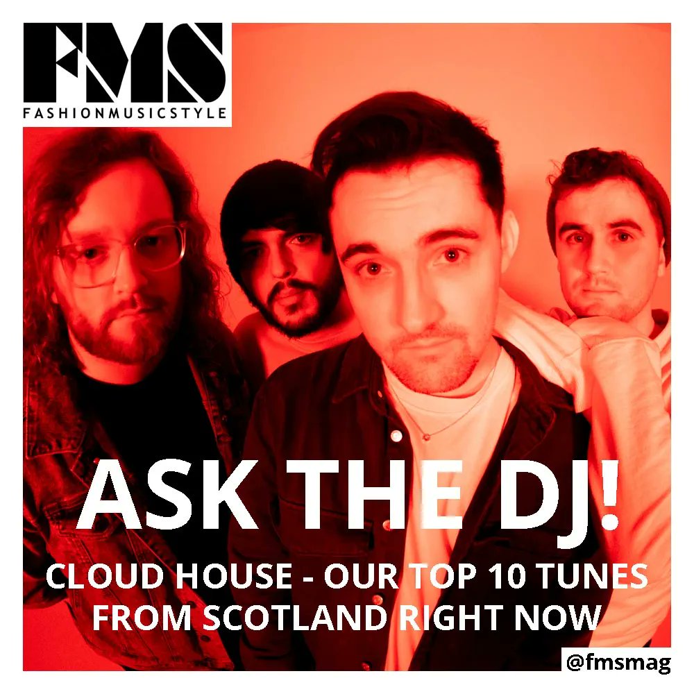 FMSmag's tweet photo. Ask the DJ!! Cloud House – Our Top 10 Tunes from Scotland Right Now #askthedj @CloudHouseBand #top10 #spotifyplaylist #declanwelsh #spyres #fatherson #vukovi #vistas #babystrange #hayleymary #arcadestate #thesnuts #deadpony #biffyclyro #fashionmusicstyle https://t.co/qZxJPTdKqi https://t.co/BHzn99anPD