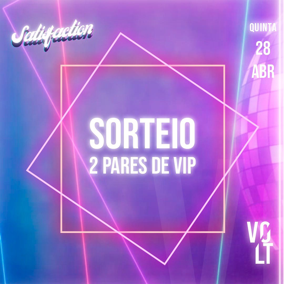 OLHA O SORTEIO AÍ 

Vamos sortear dois pares de entradas FREE para a 
SATISFACTION 

Para participar você precisa: 
▪️Dar RT nessa publicação 
▪️Seguir o <a href="/voltclubcwb/">Volt Club CWB</a> 

Resultado sai hoje as 20:00.

Boa sorte 🍀