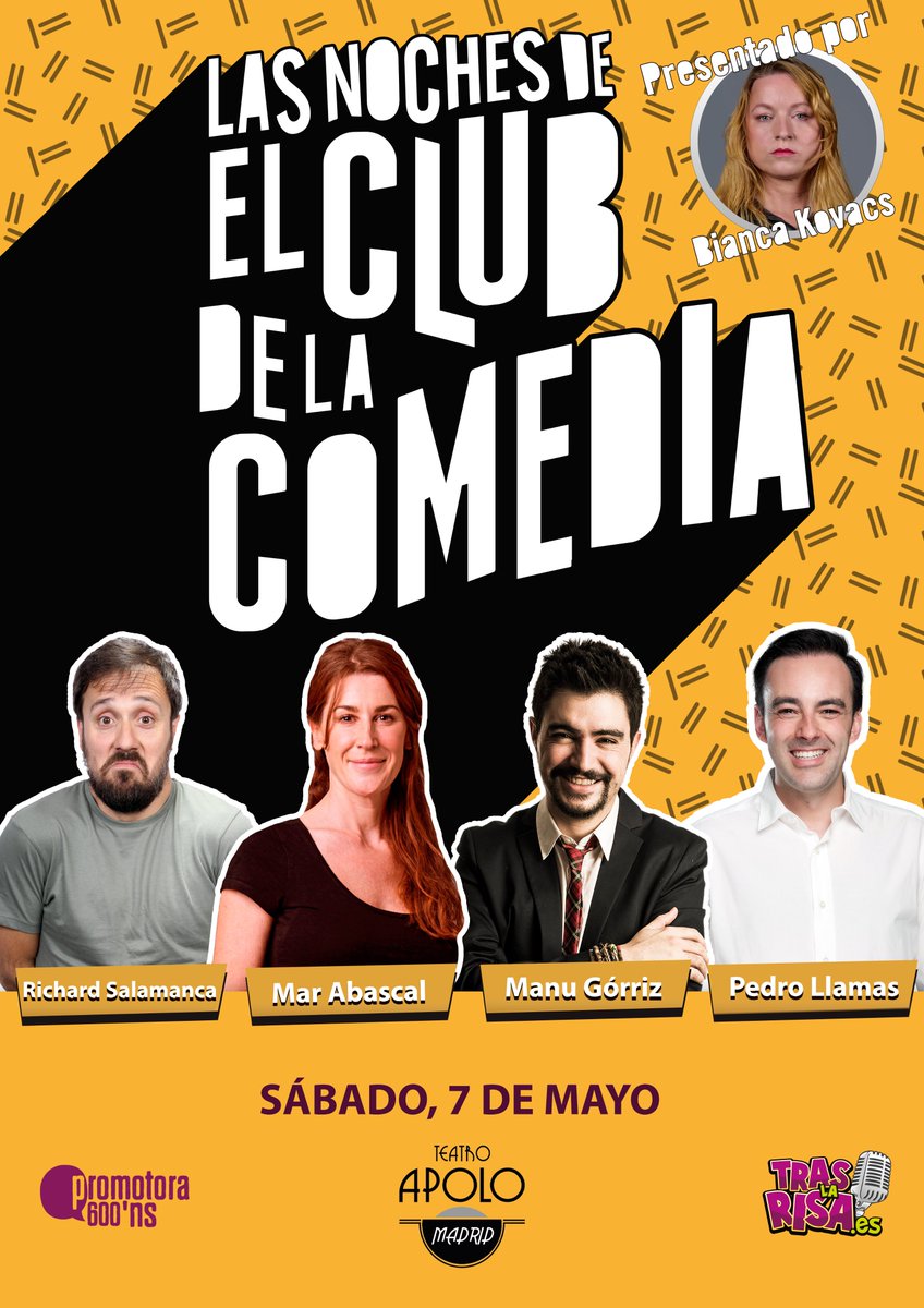 TrasLaRisa's tweet photo. ¡Este SÁBADO ven a pasarlo en grande con #LasNochesDeElClubDeLaComedia en el #TeatroApolo de #Madrid! 🤩

Tendrás una noche llena de carcajadas con @Richard_onfire, #MarAbascal, @manugorriz, @pedrollamas y @BiancaKovacs1. 🤣

👉 https://t.co/UwcCmE6zk6

#NochesTrasLaRisa https://t.co/1Yq7mvC0vA