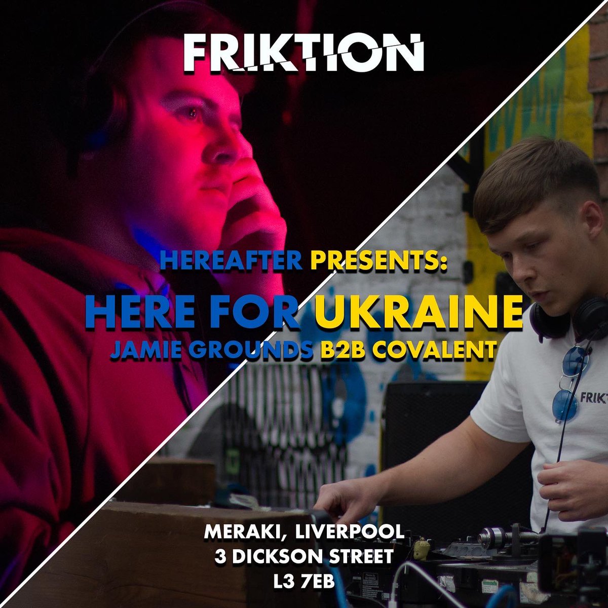 Join us at Meraki this Friday for Hereafter’s Ukraine fundraiser 🇺🇦 

Our owner Covalent goes b2b with the main man Jamie G from Zuku 👽