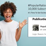 Image for the Tweet beginning: #PopularRationalism has 10K Subscribers! 