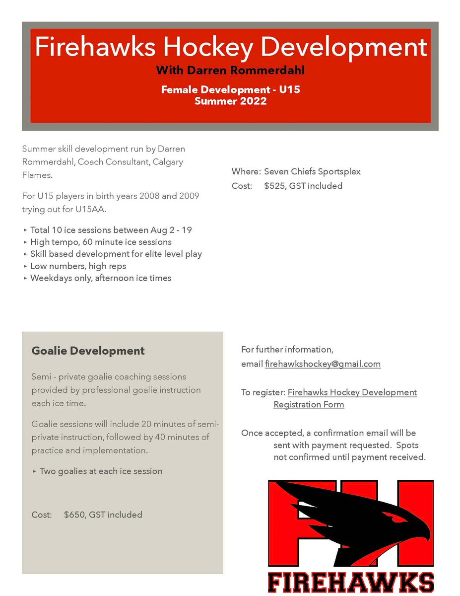Firehawks Hockey summer camps available:
U11/U13 Female Aug 22 - Sept 1. Lake Bonavista and 7 Chiefs

Aug 2 - 19 at 7 Chiefs:
U15 Female
U18 Female
U18 Male

See flyers for more info.